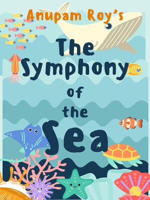 cover image of The Symphony of the Sea